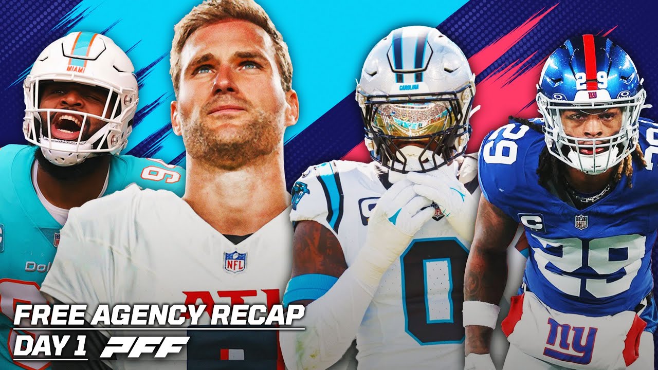 2024 NFL Free Agency Day 1 Recap | PFF