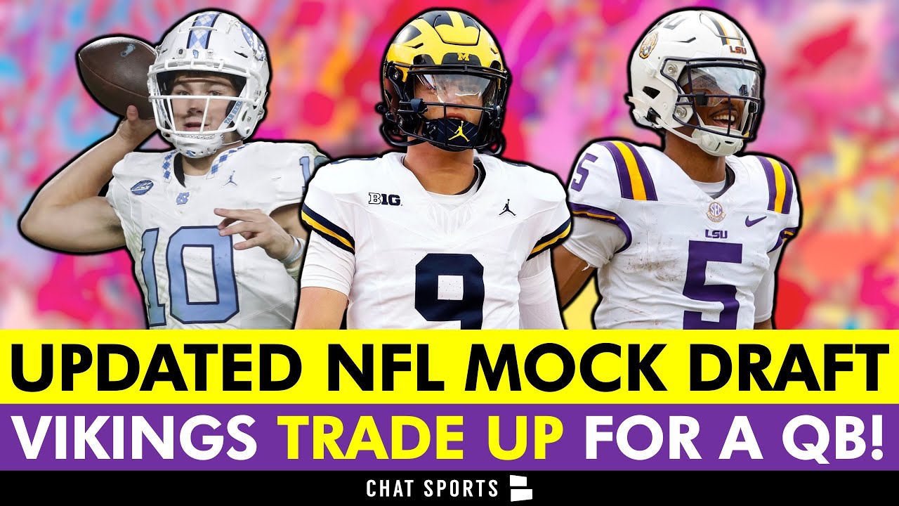 2024 NFL Mock Draft AFTER Week 1 Of NFL Free Agency: Vikings TRADE UP For A QB! | Sperry’s Mock 1.0