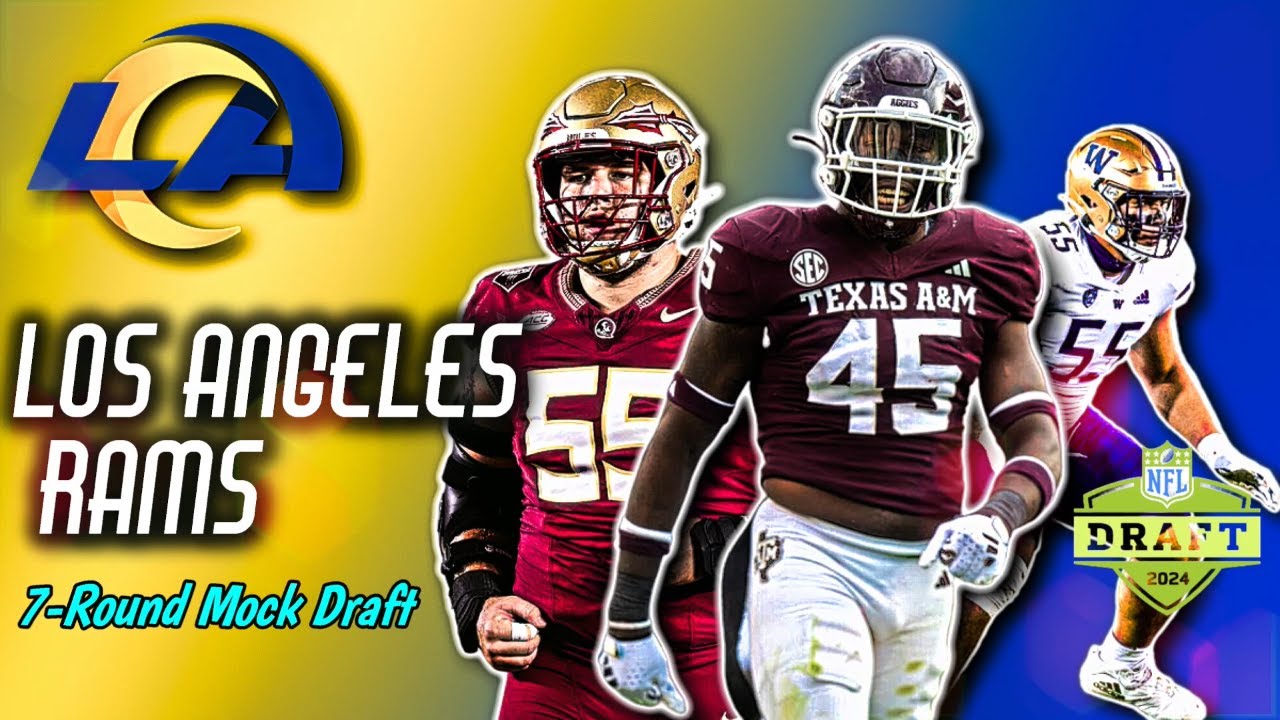 7 Round Los Angeles Rams Mock Draft 2024 | Day 3 Dominance