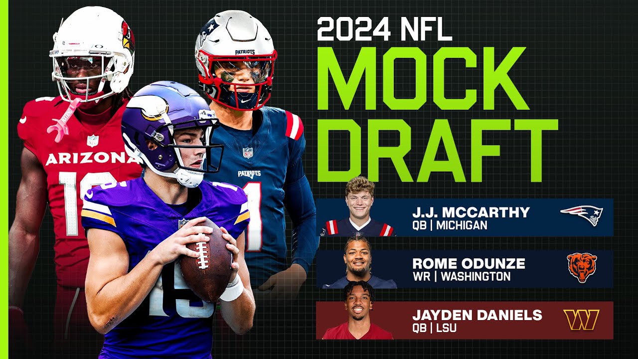 NEW Mock Draft: Trades for Drake Maye & Rome Odunze | 2024 NFL Draft