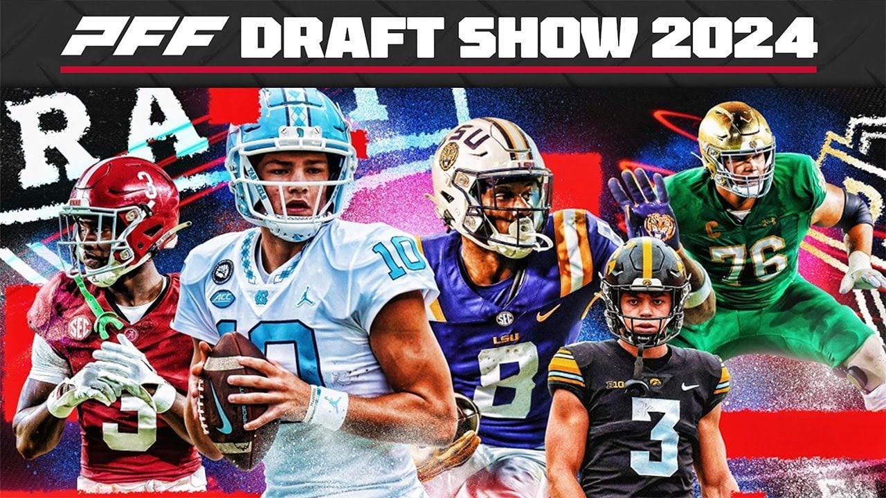 PFF NFL Draft Show 2024: Night One! | PFF NFL Draft 2024 - NFL News By ...