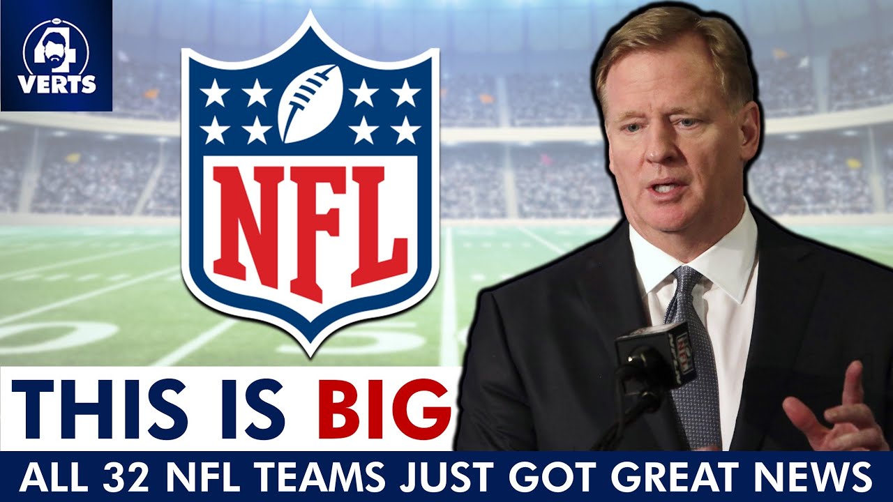 All 32 NFL Teams Just Got GREAT News