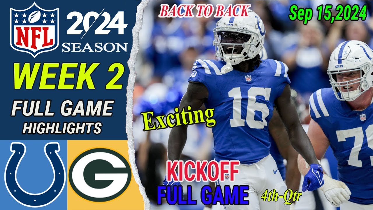 Colts vs. Packers | FULL GAME 4th-Qtr | Today Sep 15,2024 | NFL Today | NFL Highlights