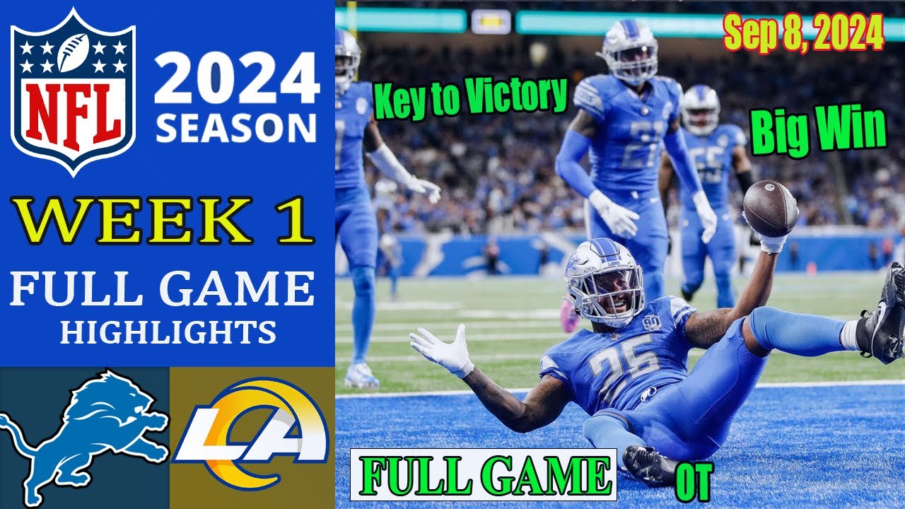 Los Angeles Ram vs Detroit Lions | FULL GAME OT | Sep 8, 2024 | NFL 2024 Season | NFL Today Los Angeles Ram vs Detroit Lions | FULL GAME OT | Sep 8, 2024 | NFL 2024 Season | NFL Today