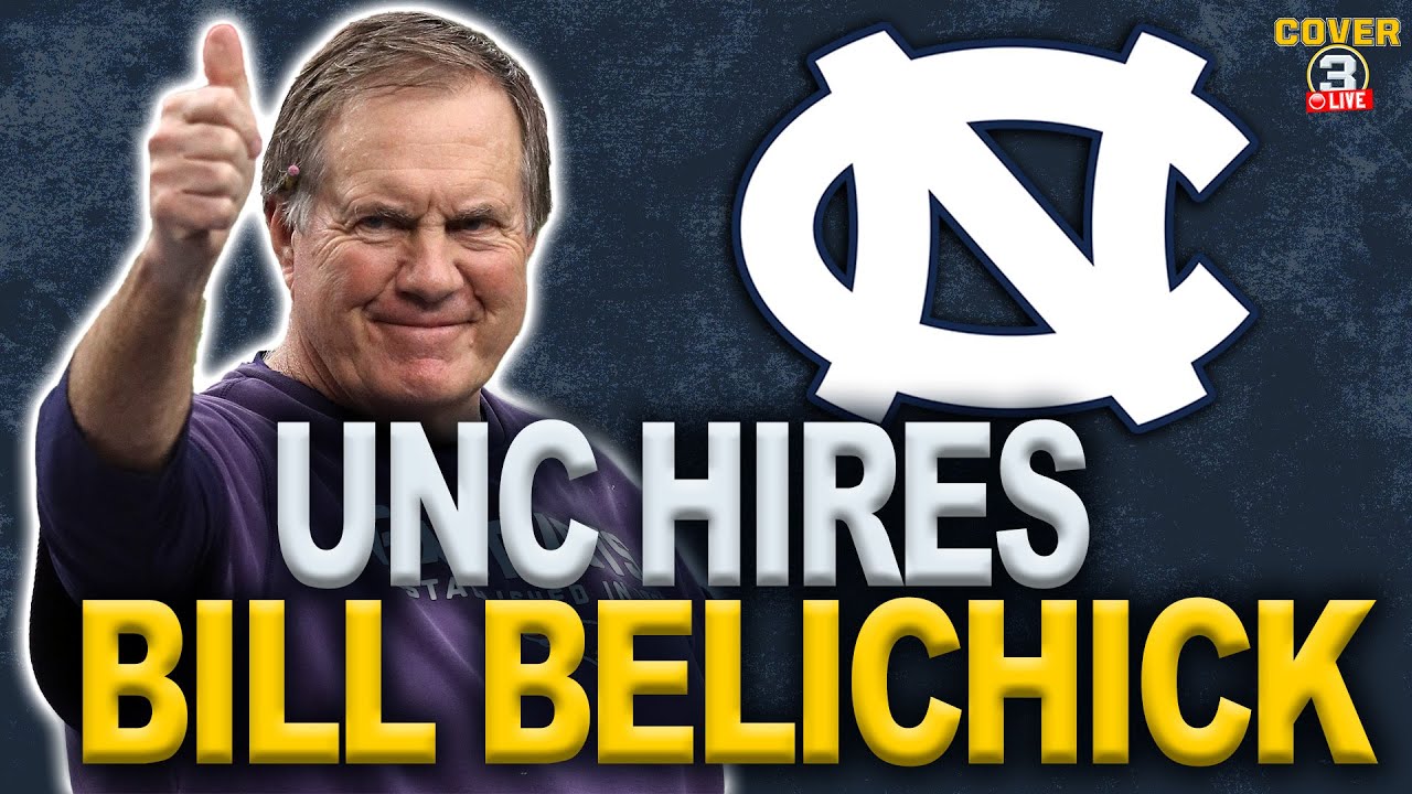 🚨Breaking News: North Carolina Hires Bill Belichick | Cover 3 College Football Podcast