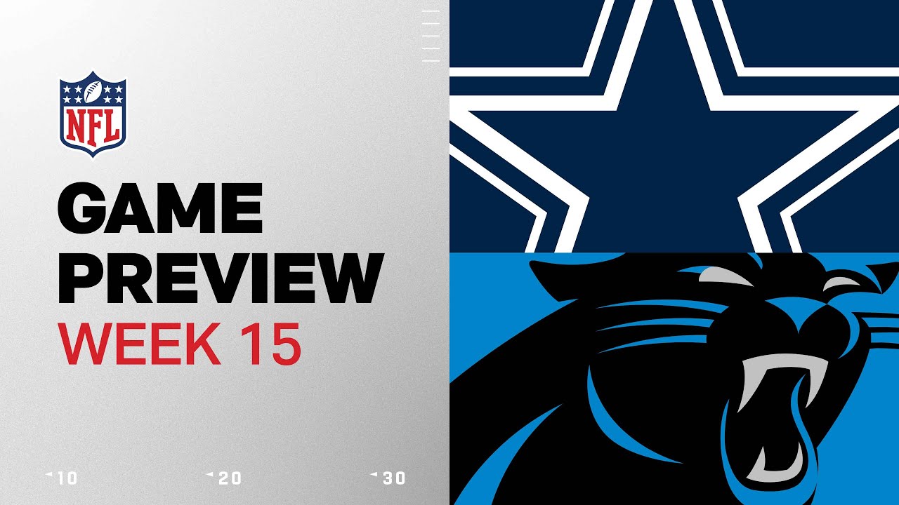 Dallas Cowboys vs. Carolina Panthers | 2024 Week 15 Game Preview