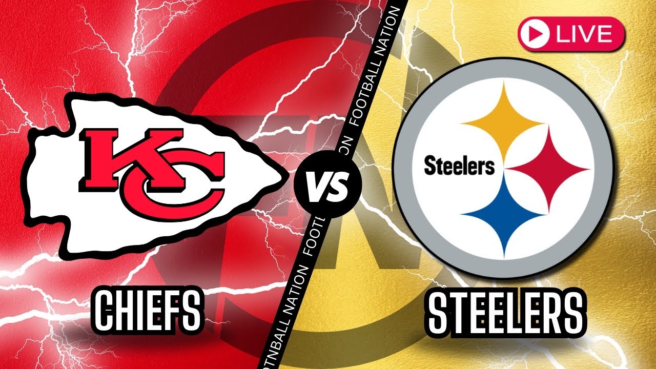 Kansas City Chiefs VS Pittsburgh Steelers – Live Stream 📻