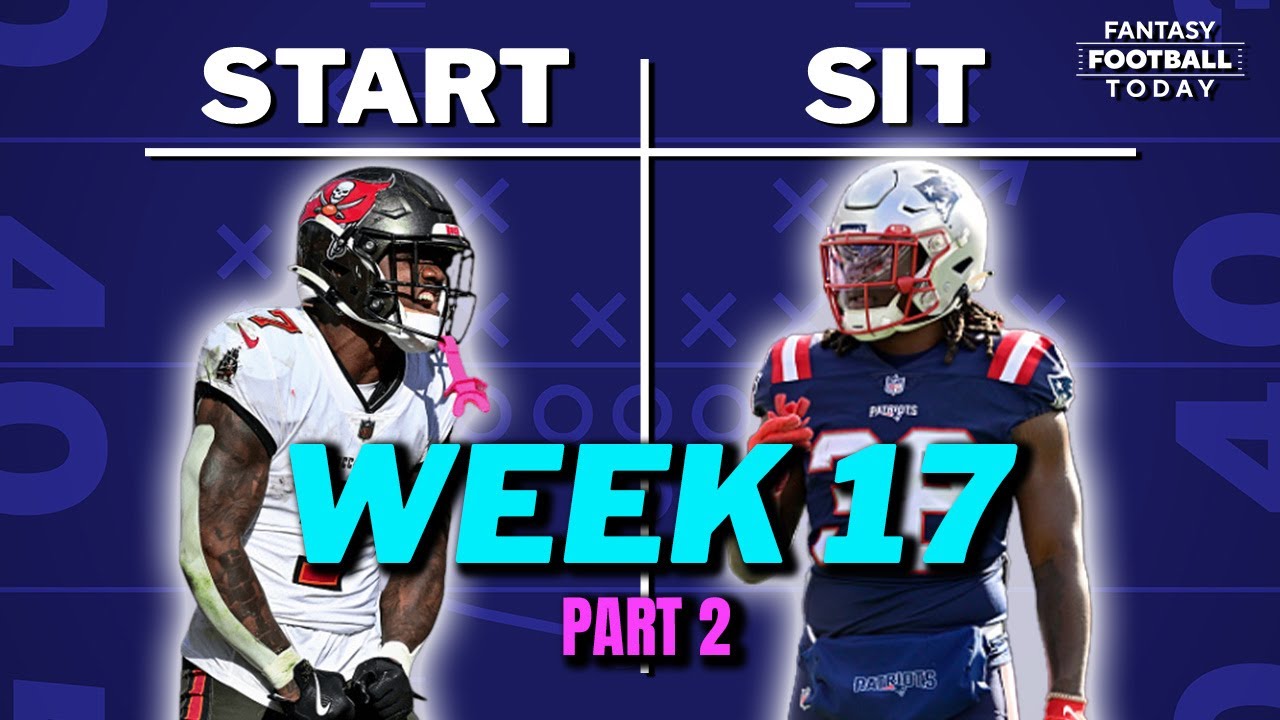 Week 17 Starts & Sits Part 2: Top Ranking Debates, Sleepers, & Busts! | 2024 Fantasy Football Advice