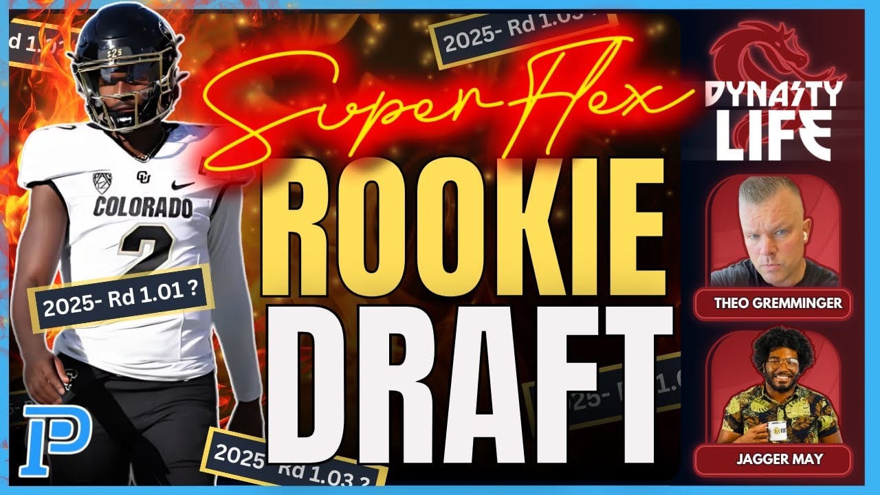 2025 Dynasty Rookie Mock Draft 🔥 Superflex Two Round Breakdown | Dynasty Fantasy Football