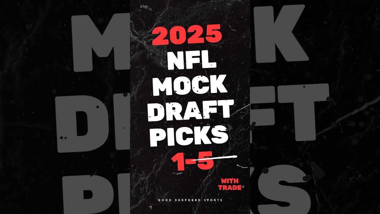 🚨 2025 NFL DRAFT: Picks 1-5 are locked in! (For now) Mock draft 1.0 🚨#nfl #mockdraft #football