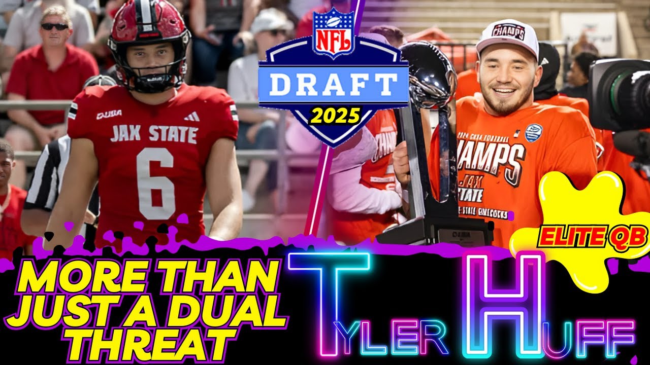 2025 NFL DRAFT PROSPECT Tyler Huff of Jax State | A QB, who can SHRED your defense to pieces