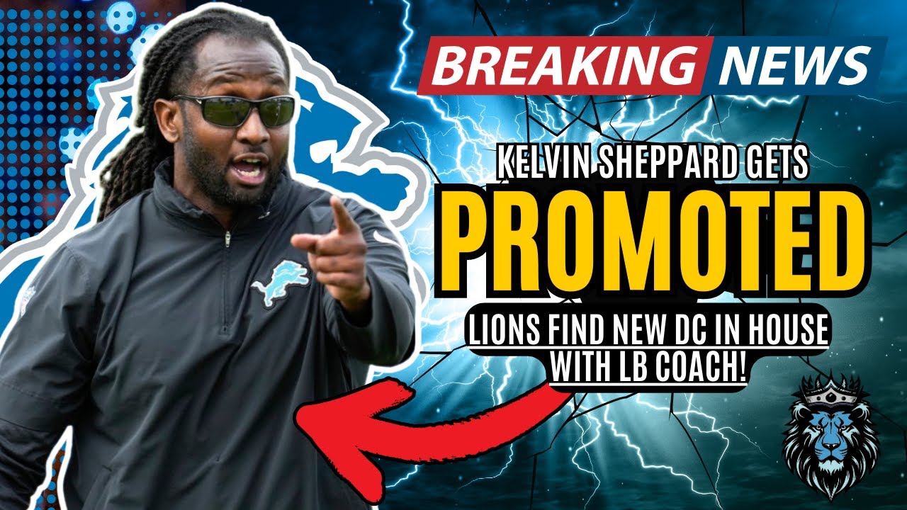 BREAKING NEWS: The Detroit Lions PROMOTE Kelvin Sheppard To DEFENSIVE COORDINATOR!