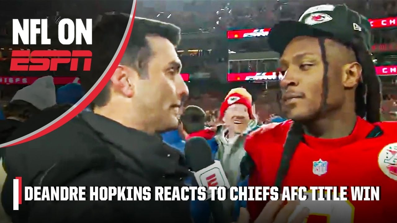 ‘I KNEW THIS WAS GOING TO HAPPEN’ – DeAndre Hopkins after Chiefs advance to SB LIX | NFL on ESPN