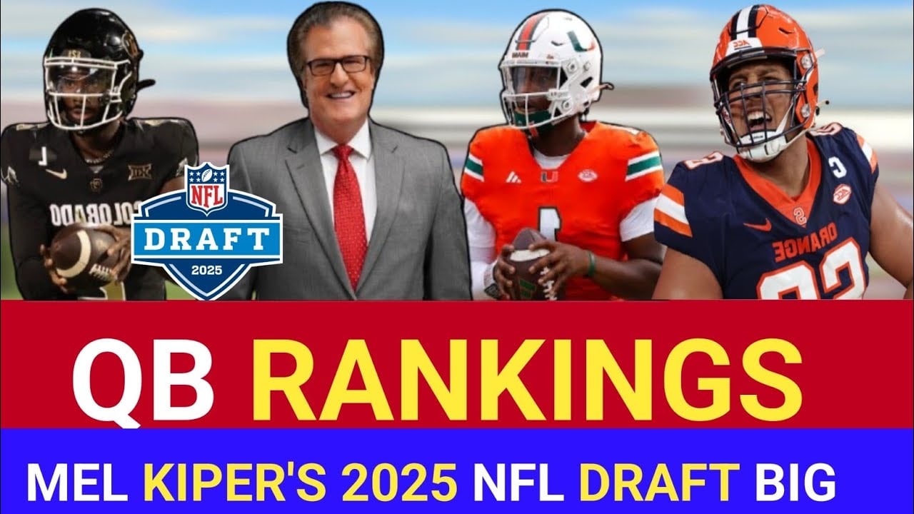 Mel Kiper’s Top 10 QB Prospects For 2025 NFL Draft | UPDATED NFL Draft Prospects Rankings Today