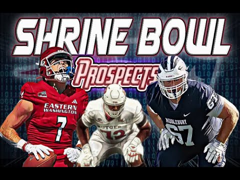 Shrine Bowl Roster Prospects | New England Patriots | 2025 NFL Draft Targets