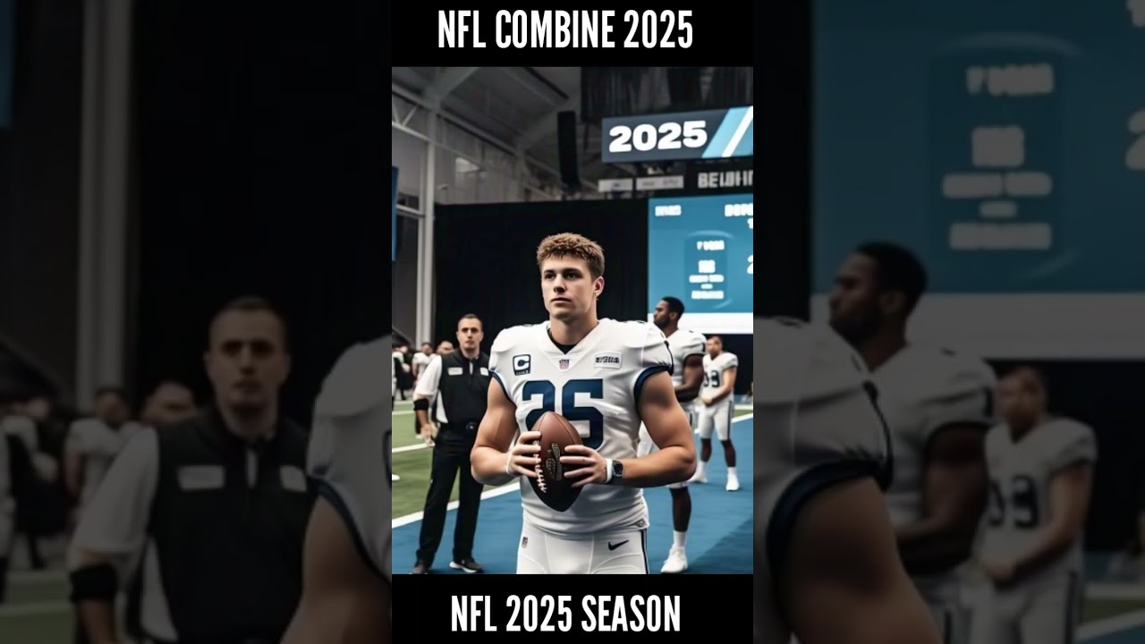 2025 NFL Combine: Top Prospects to Watch #2025nfl #nflcombine