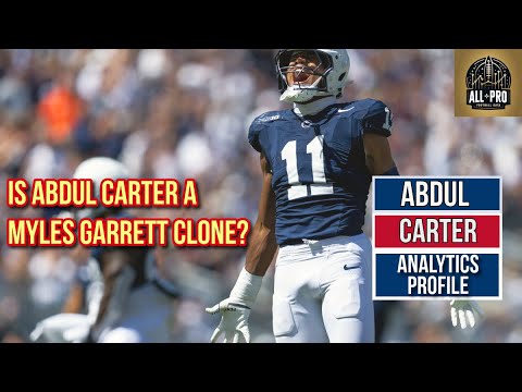 2025 NFL Draft Analytics Profile: Is Abdul Carter a clone of Myles Garrett?