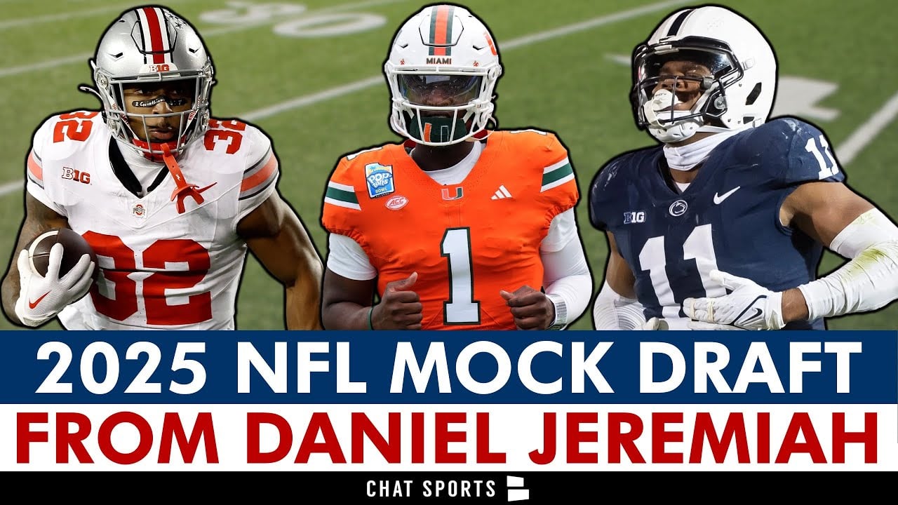 2025 NFL Mock Draft From Daniel Jeremiah: INTERESTING Round 1 Projections For Each NFL Team