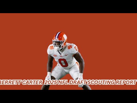 Berrett Carter 2025 NFL Draft Scouting Report