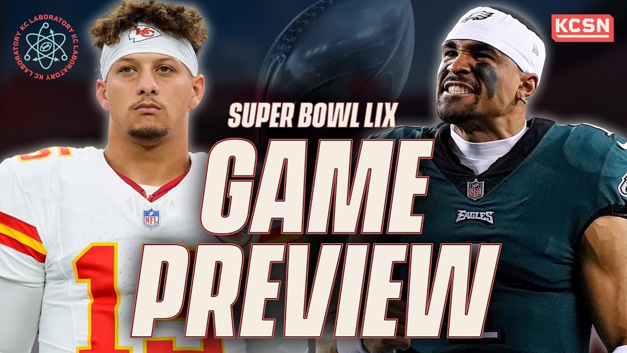 Chiefs vs. Eagles Super Bowl LIX Preview: X-Factors That Will DECIDE the Champion!