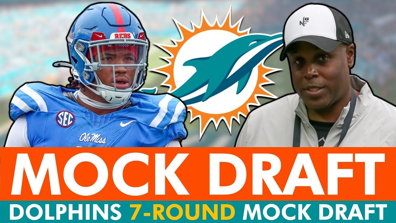 Dolphins Mock Draft: Miami Dolphins 7-Round Draft Picks For 2025 NFL Draft