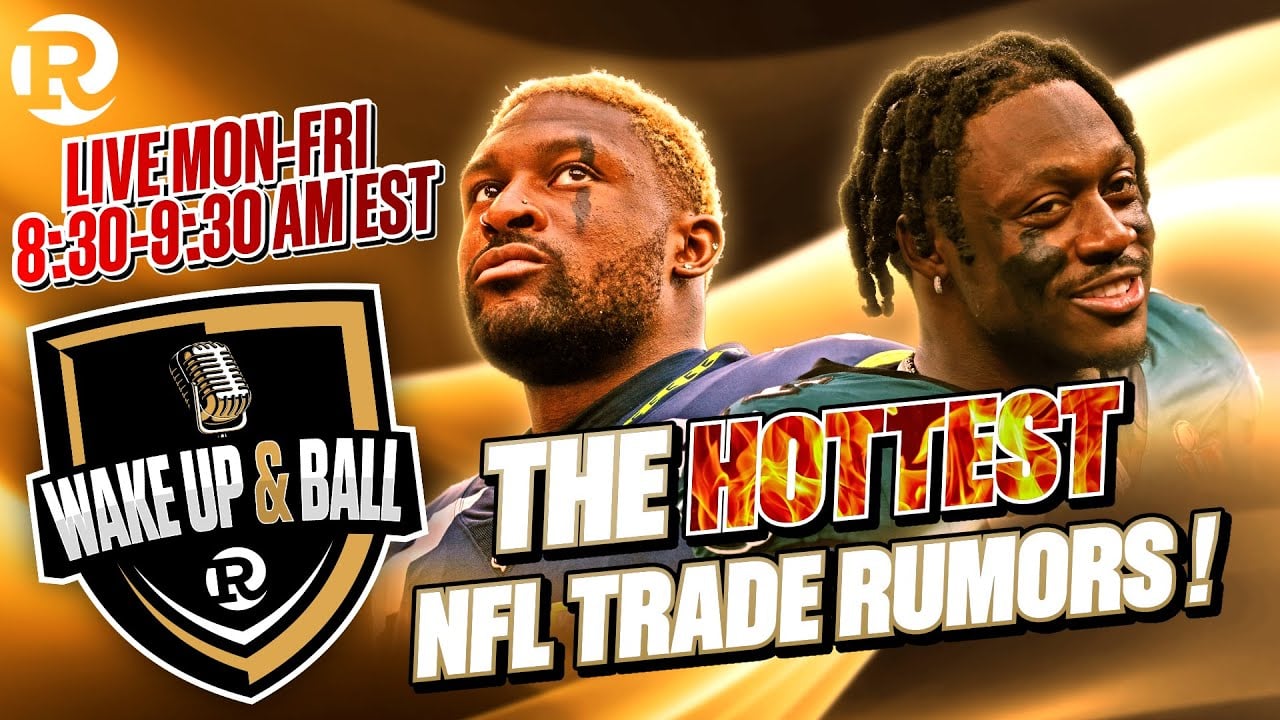 HOTTEST NFL News & Trade Rumors ! Wake Up & Ball🔥