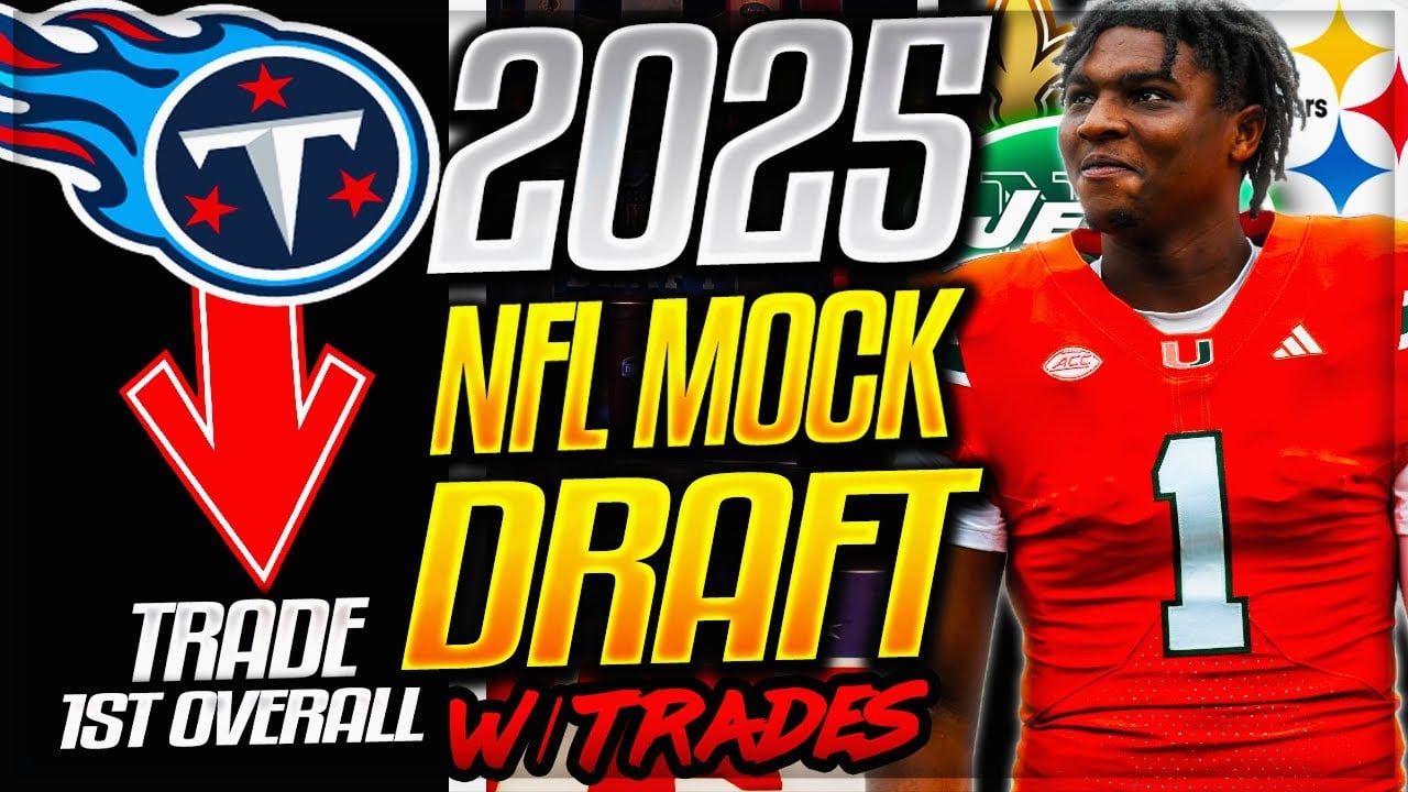 HUGE 1st Overall Pick TRADE | 2025 NFL Mock Draft with Trades