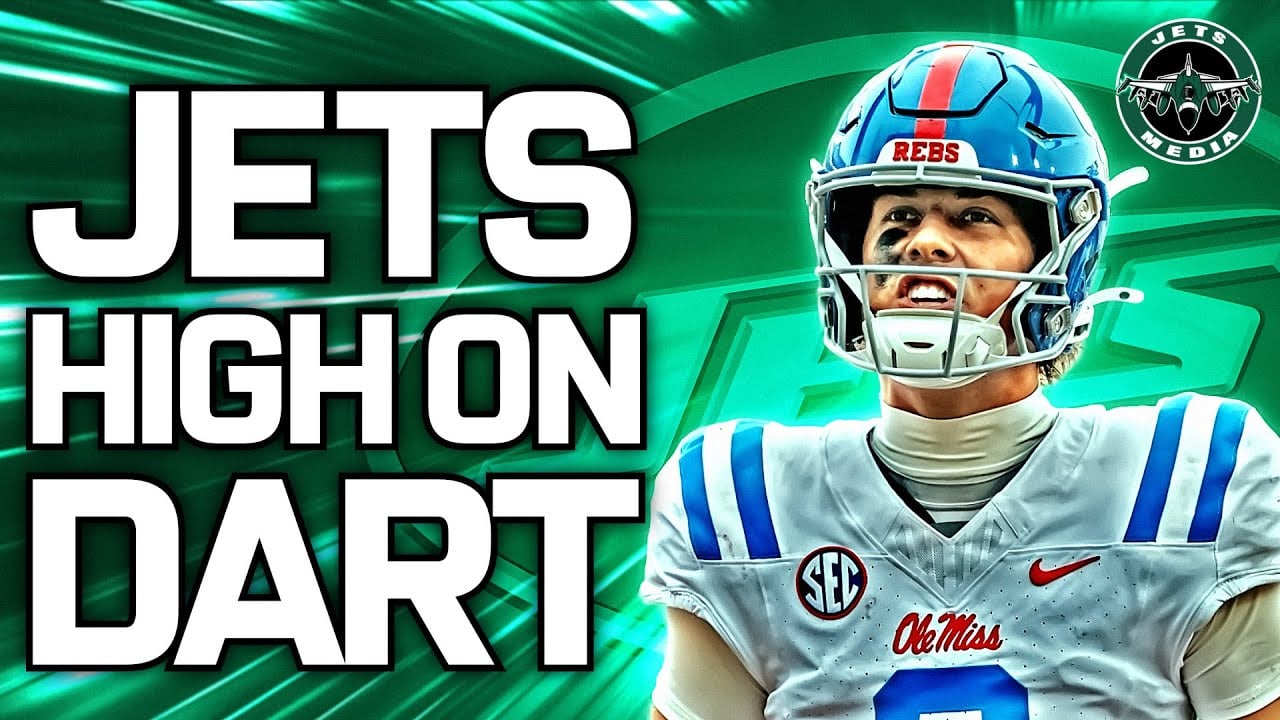 🚨 Jets Are HIGH On Ole Miss QB Jaxson Dart | NFL Draft 2025