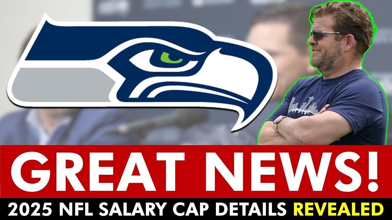 🚨 JUST IN: Seahawks Get MORE GREAT News On The 2025 NFL Salary Cap