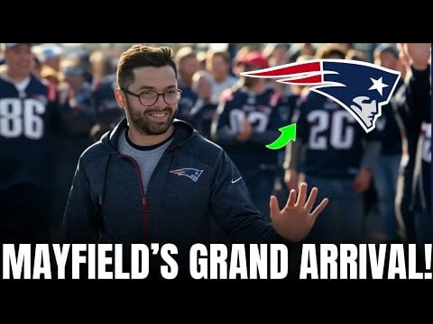 MAYFIELD’s MIDNIGHT DEAL: Baker’s $100M PATRIOTS CONTRACT Sends NFL into CHAOS | Patriots news