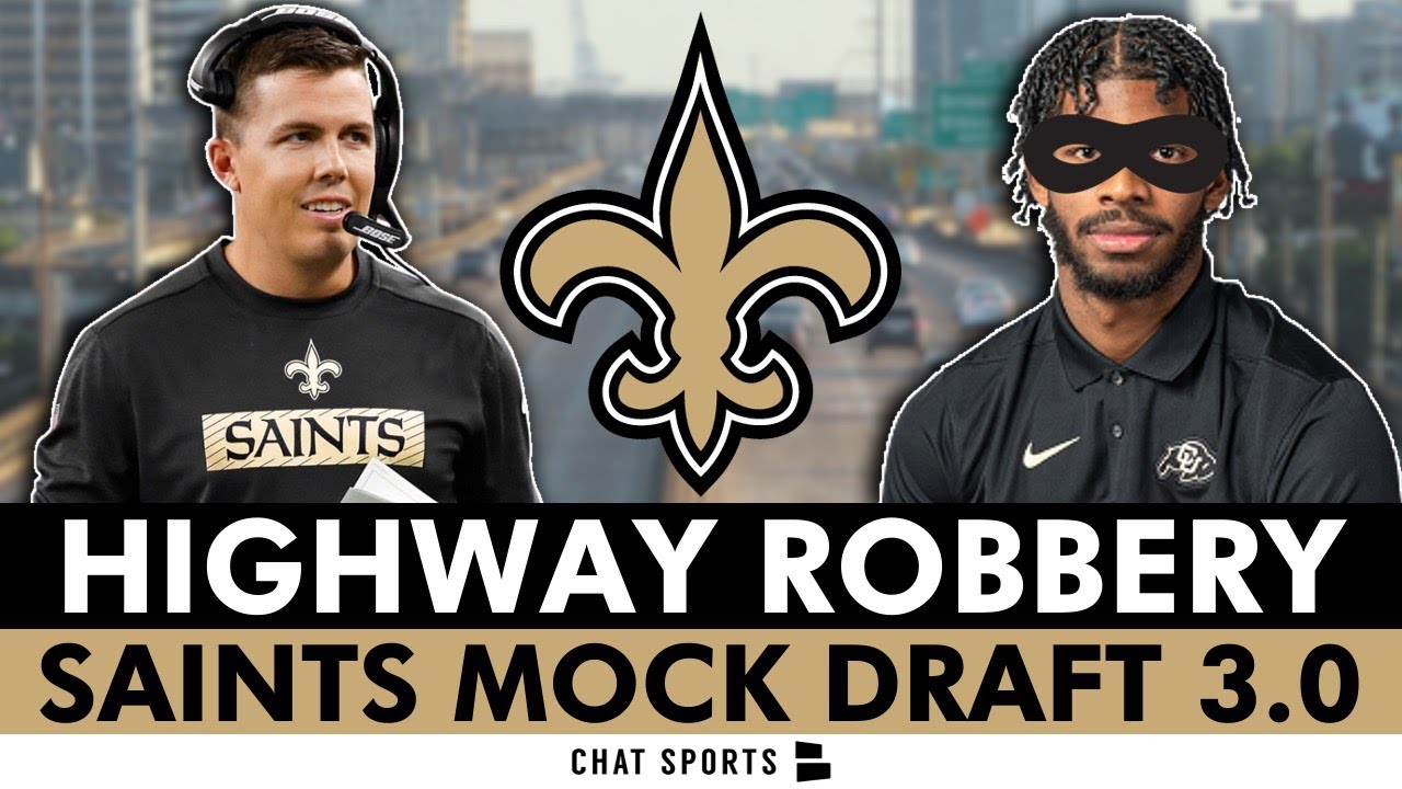 New Orleans Saints Pull Off HIGHWAY ROBBERY In The Latest 2025 NFL Mock Draft