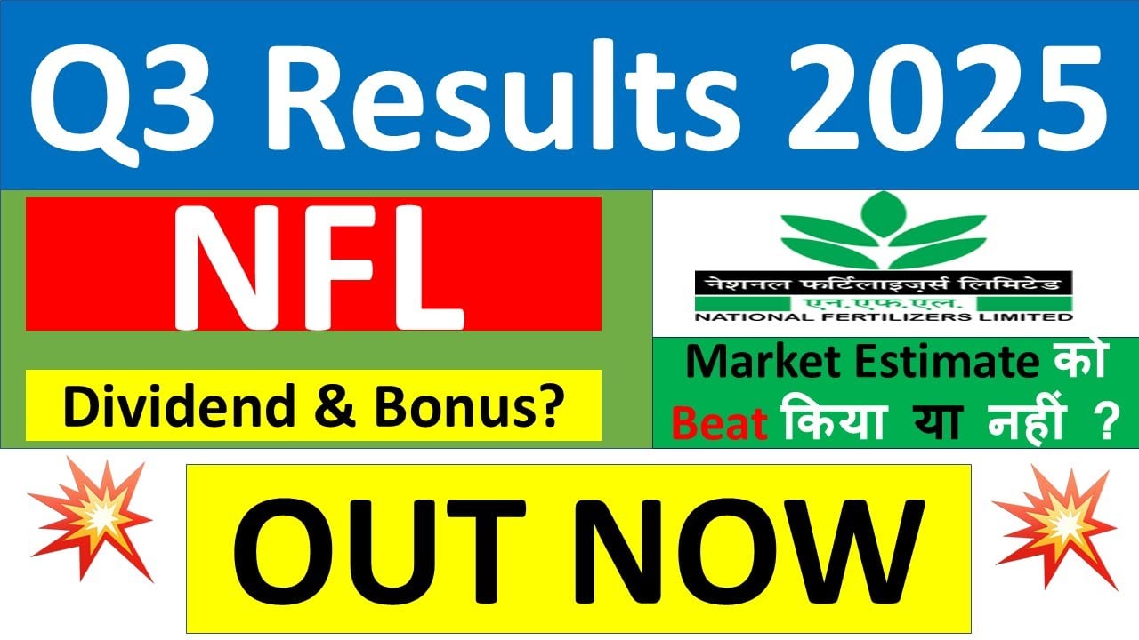 NFL Q3 results 2025 | NATIONAL FERTILIZERS results today | NATIONAL FERTILIZERS Share News | NFL