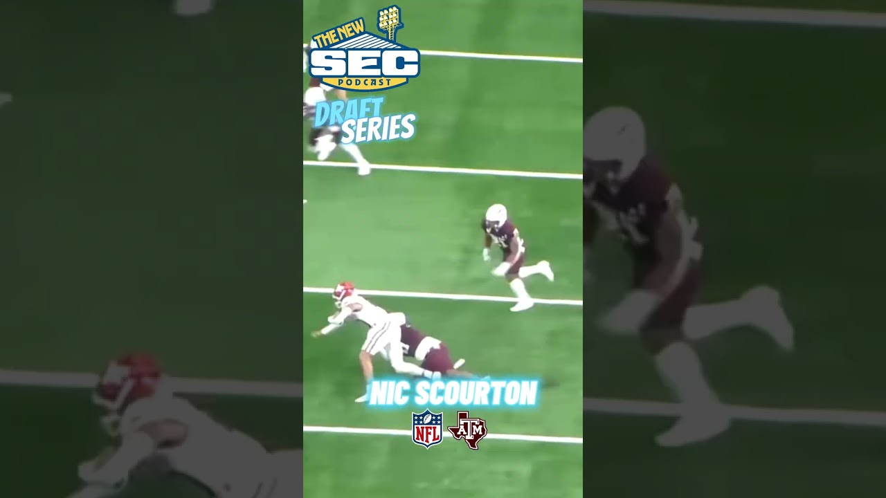 Nic Scourton: 1st Round STAR? | NFL Draft Series | Texas A&M | The New SEC Podcast