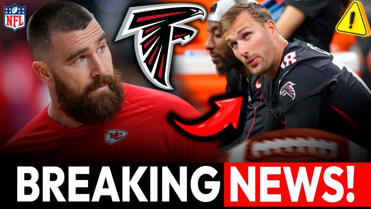 💥 OUT NOW! SIGNIFICANT IMPACT! ATLANTA FALCONS NEWS TODAY – NFL 2025 – Kirk Cousins – Travis Kelce