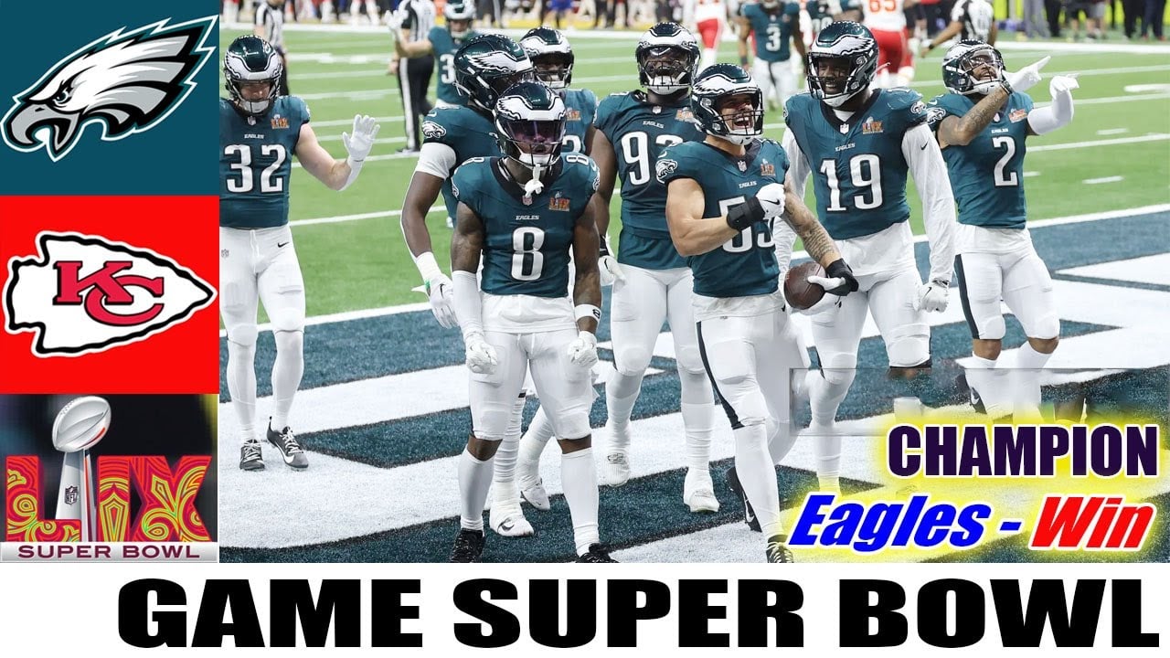 Philadelphia Eagles Vs. Kansas City Chiefs [Super Bowl LIX] FULL GAME Highlights NFL 2025