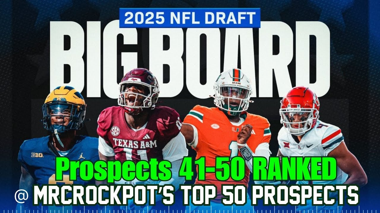 Ranking the TOP 50 PROSPECTS in the 2025 NFL Draft 🦅🔥 NFL Draft Big Board Part 5 🔥🦅 Prospects #41-50