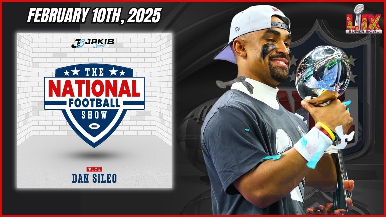 SB CHAMPS! The National Football Show with Dan Sileo | Monday February 10th, 2025