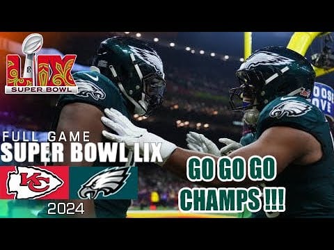 Super Bowl LIX 2025 FULL GAME 4th-QTR: Eagles vs Chiefs 02/09/25 | NFL Highlights