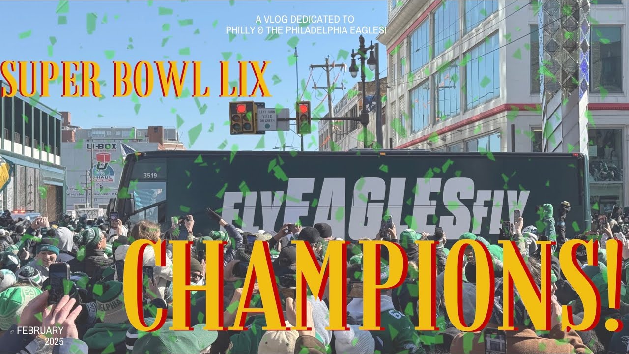 Super Bowl LIX CHAMPIONS! EAGLES Parade in Philly.