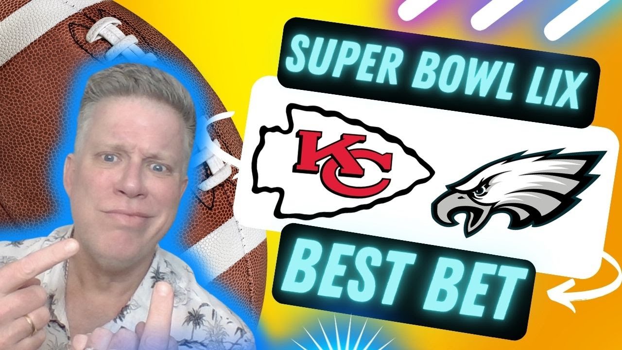 Super Bowl LIX: Chiefs vs Eagles Predictions | Super Bowl 59 Betting Picks and Best Bets