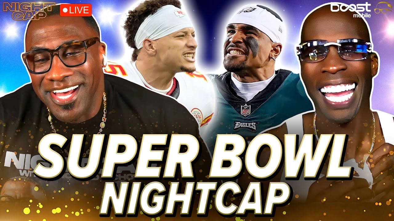 Unc & Ocho react to Super Bowl LIX: Patrick Mahomes & Chiefs vs. Jalen Hurts & Eagles | Nightcap