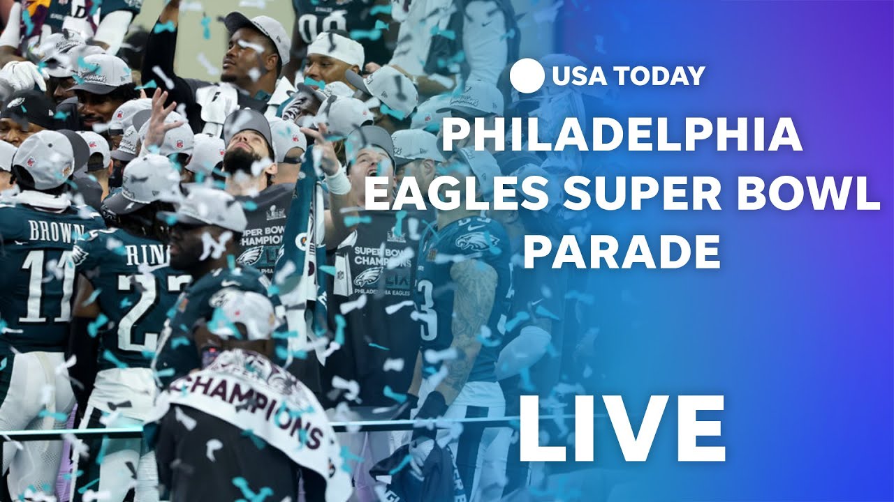 Watch live: Philadelphia Eagles Super Bowl parade