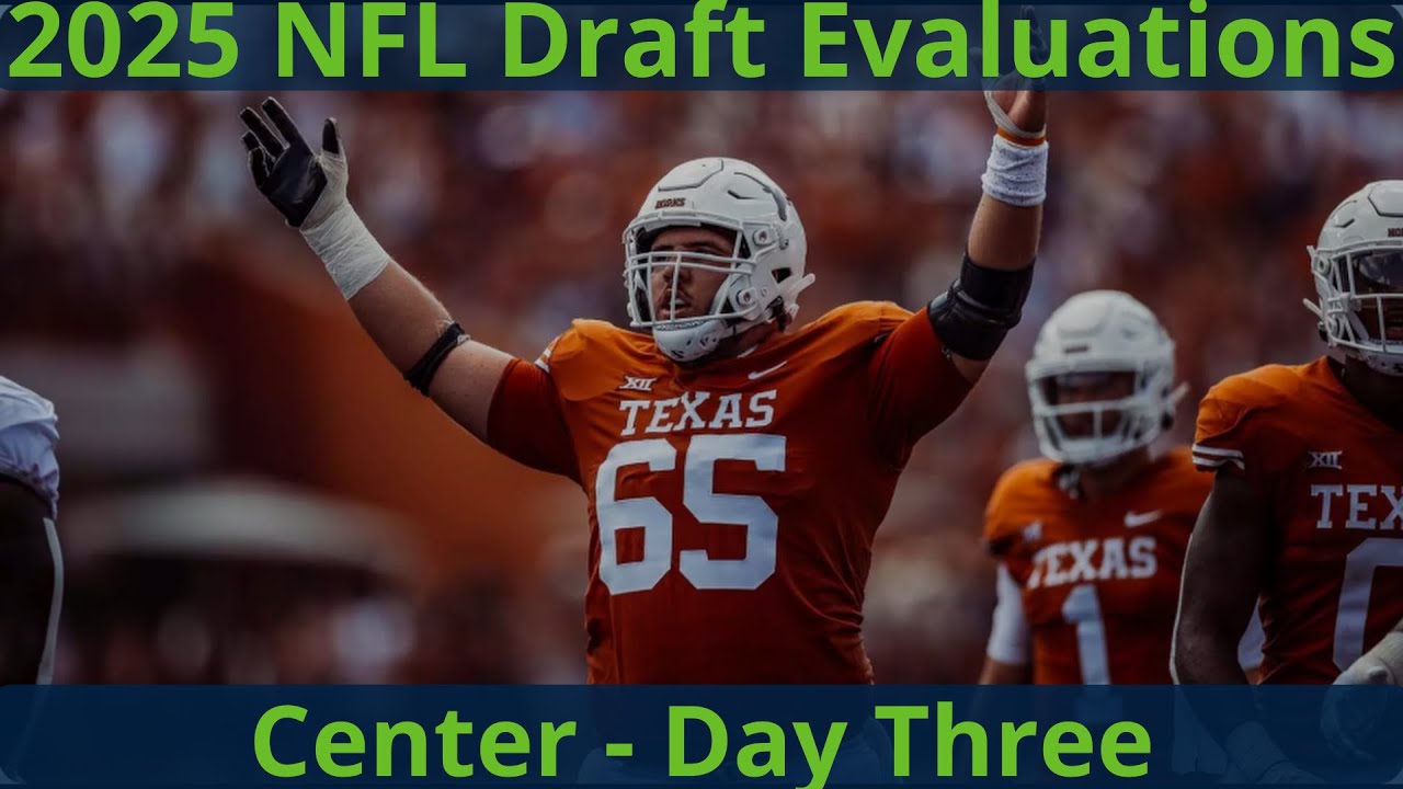 2025 NFL Draft Primer: Day Three Centers (Seth McLaughlin, Jake Majors)