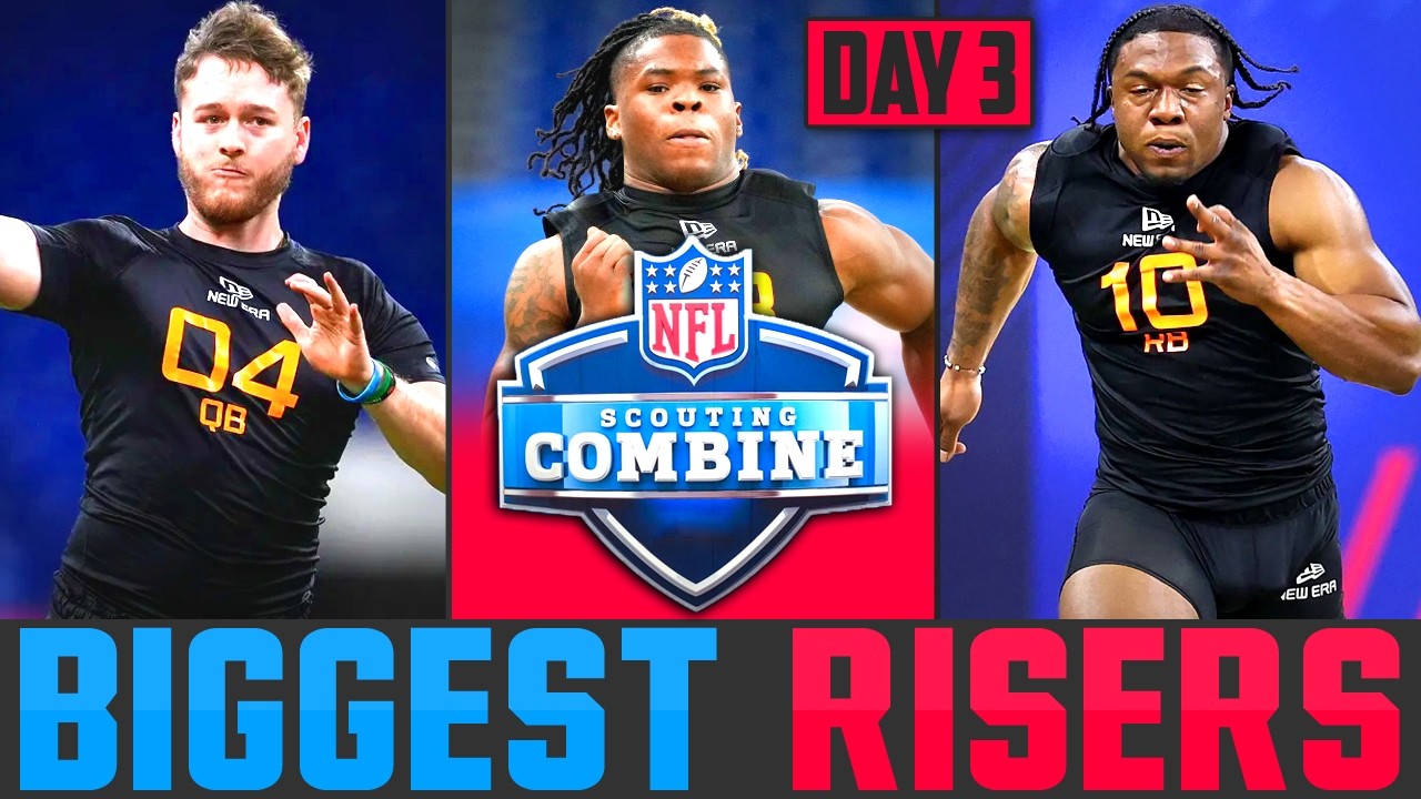 2025 NFL Draft Risers | NFL Combine Day 3 Winners & losers