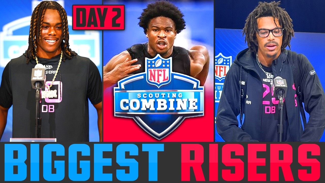 2025 NFL Draft Risers | NFL Combine Day 2 Winners & losers