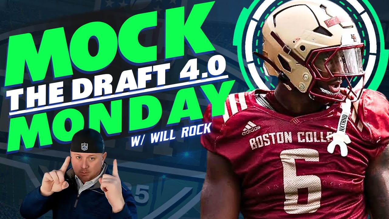 2025 NFL Mock Draft 4.0  | Independent NFL Draft Analyst Will Rock