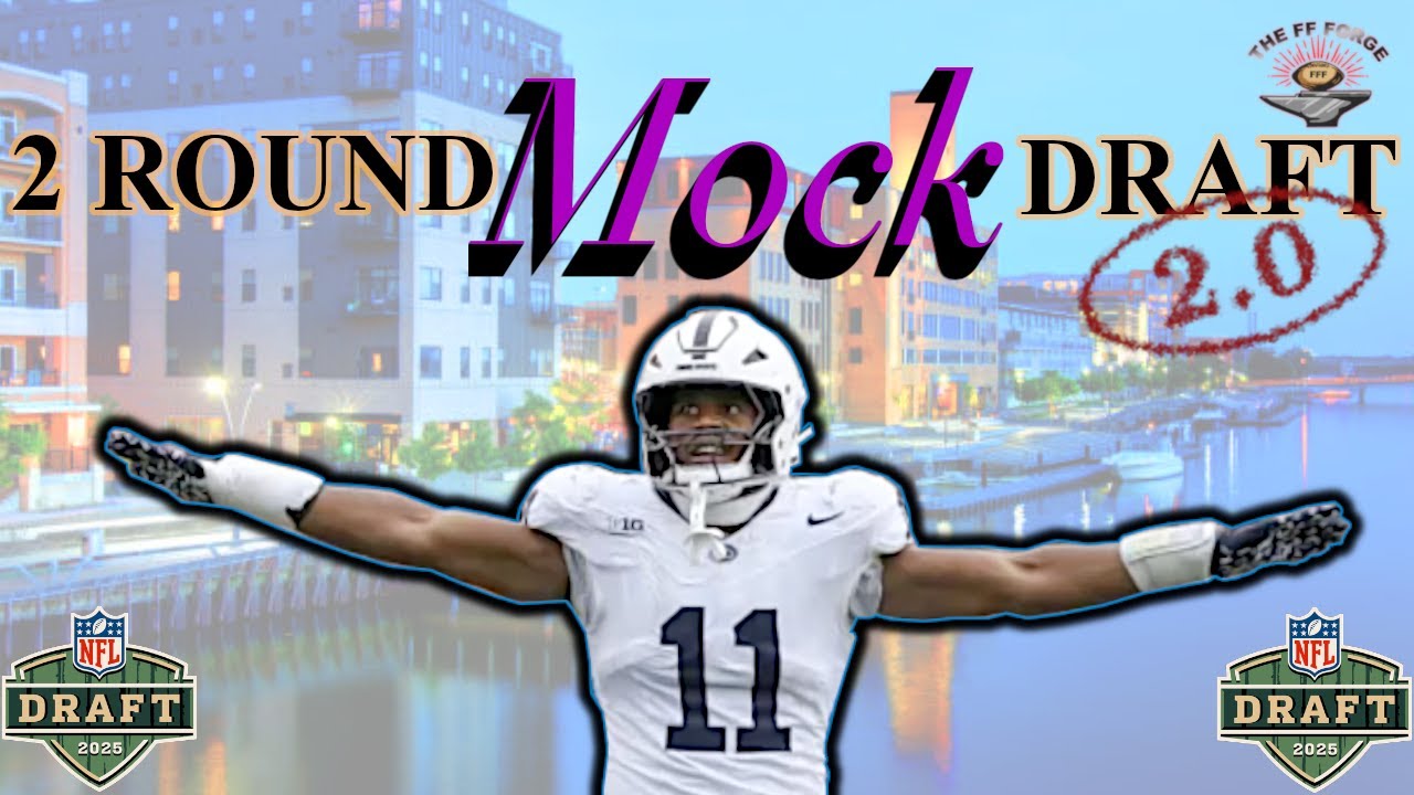 2025 NFL Mock Draft Post Free Agency | 2 Round w/ trades