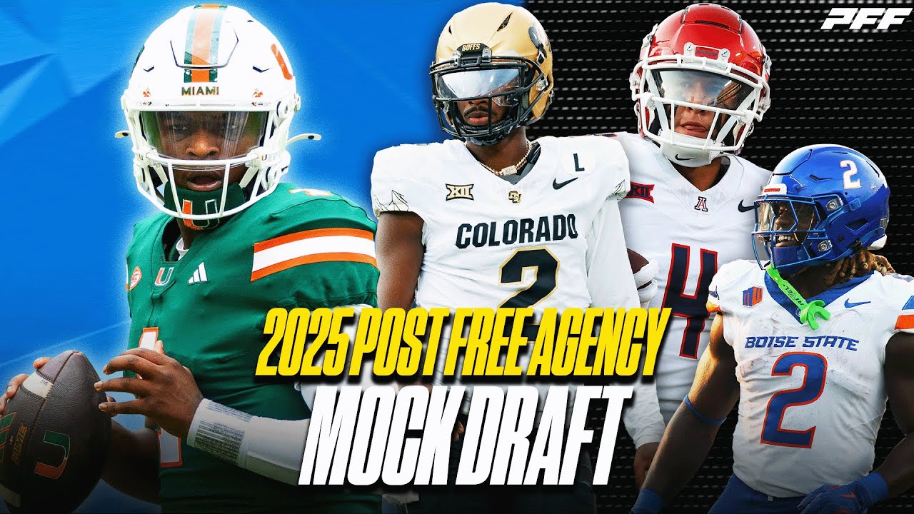 2025 NFL Mock Draft: Post-Free Agency Mock Draft!