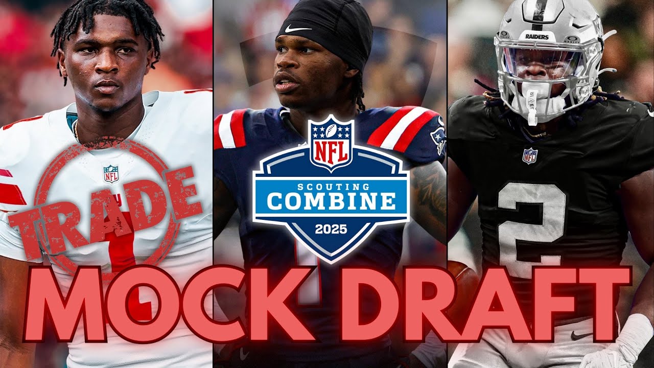 2025 NFL Mock Draft | Post NFL Combine