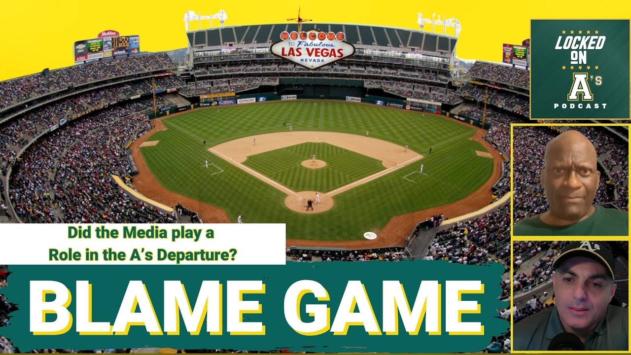 BLAME GAME: Did the Media Play a Role in the A’s Departure?